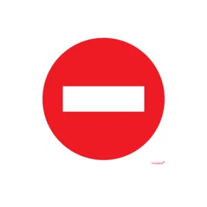 TOWER  "NO ENTRY" SIGNAGE  150x150mm